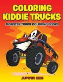 Coloring Kiddie Trucks: Monster Truck Coloring Books
