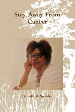Stay Away From Cancer - McSpadden, Danielle