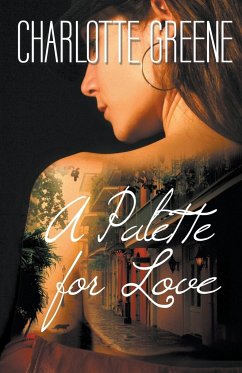 A Palette for Love - Greene, Charlotte