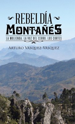 Rebeldía montañés - Vásquez-Vásquez, Arturo