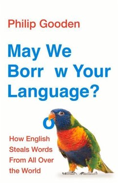 May We Borrow Your Language? - Gooden, Philip