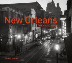 New Orleans Then and Now(r) - Keating, Sharon