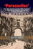 'Paracuellos': The Elimination of the 'Fifth Column' in Republican Madrid During the Spanish Civil War