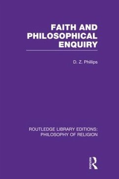 Faith and Philosophical Enquiry - Phillips, D Z