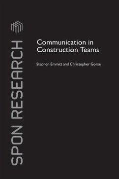 Communication in Construction Teams - Emmitt, Stephen; Gorse, Christopher