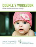 Couple's Workbook: A Guide on Assisted Reproduction Technology