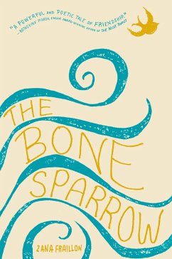 The Bone Sparrow - Fraillon, Zana