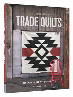 Parson Gray Trade Quilts - Butler, David