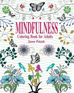 Mindfulness Coloring Book for Adults - Potash, Jason