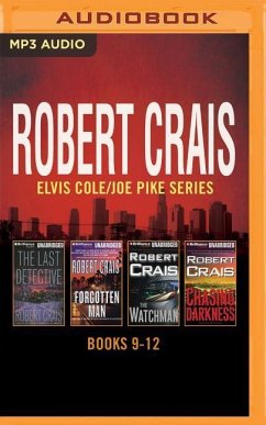 Robert Crais - Elvis Cole/Joe Pike Series: Books 9-12 - Crais, Robert