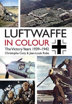 Luftwaffe in Colour: The Victory Years - Cony, Christophe; Roba, Jean-Louis