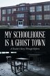 My Schoolhouse Is a Ghost Town - Bild 1