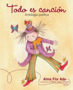 Todo Es Cancion - Ada, Alma Flor