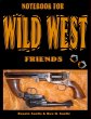 Notebook for Wild West Friends - Bild 1