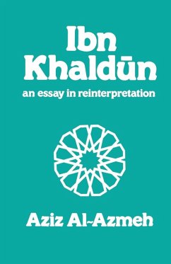 Ibn Khaldun - Al-Azmeh, Aziz