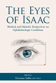 The Eyes of Isaac: Medical and Halachic Perspectives on Ophthalmologic Conditions