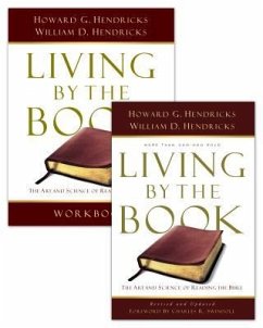 Living by the Book Set of 2 Books- Book and Workbook - Hendricks, Howard G; Hendricks, William D