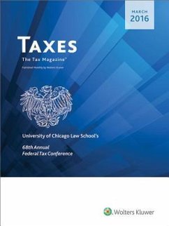 University of Chicago Law School 68th Annual Federal Tax Conference Papers - Sensenbrenner, Eric B.; Zomorodi, Pardis; Advani, Suresh T.