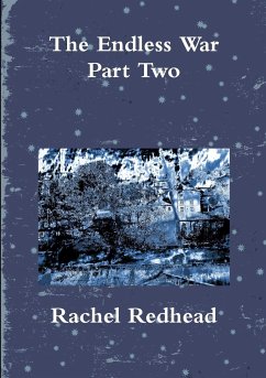 The Endless War - Part Two - Redhead, Rachel