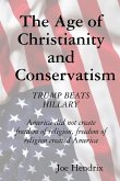 The Age of Christianity and Conservatism