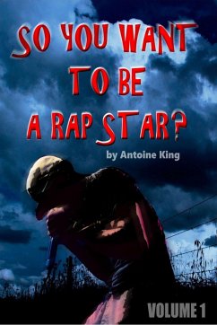 So you wanna be a rap star? - King, Antoine