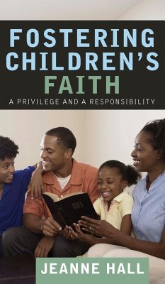 Fostering Children's Faith - Hall, Jeanne