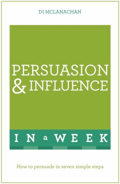 Persuasion & Influence in a Week - Mclanachan, Di