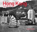 Hong Kong Then and Now (R)