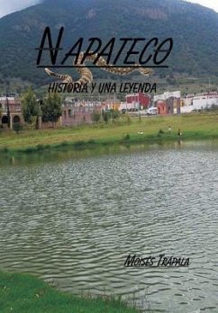 Napateco Historia y una leyenda - Trápala, Moisés