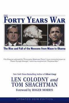 The Forty Years War - Colodny, Len; Shachtman, Tom