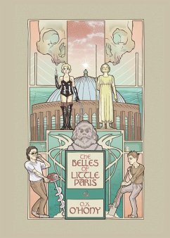 The Belles Of Little Paris - O'Hony, O. X.