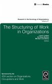 The Structuring of Work in Organizations