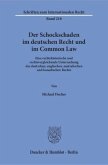 Der Schockschaden im deutschen Recht und im Common Law