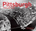 Pittsburgh Then and Now(r)
