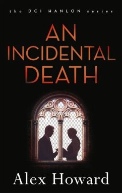 An Incidental Death: Volume 4 - Howard, Alex