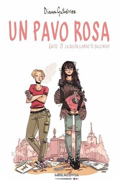 Un pavo rosa. Acto I : ¿a quién llamas tú Dulcinea? - Gutiérrez, Diana