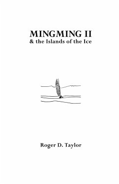 Mingming II and the Islands of the Ice - Taylor, Roger