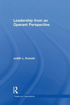 Leadership from an Operant Perspective - Komaki, Judith L
