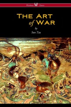 The Art of War (Wisehouse Classics Edition) - Tzu, Sun