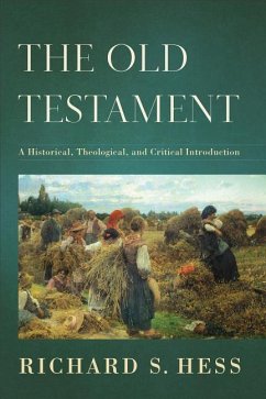 The Old Testament - Hess, Richard S.