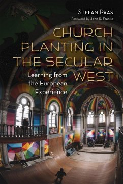 Church Planting in the Secular West - Paas, Stefan