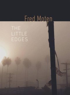 The Little Edges - Moten, Fred