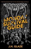 Monday Survival Guide