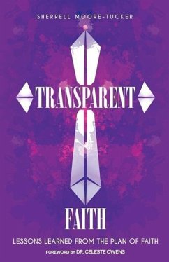 Transparent Faith - Moore-Tucker, Sherrell