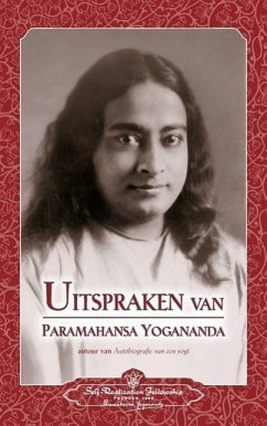 Uitspraken van Paramahansa Yogananda (Sayings of Paramahansa Yogananda) Dutch - Yogananda, Paramahansa