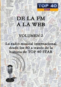 DE LA FM A LA WEB - VOLUMEN 2 - González Álvarez, Alexis Jesús