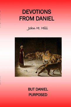 Devotions from Daniel - Hill, John