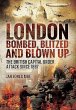 London: Bombed, Blitzed and Blown Up - Bild 1