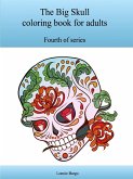 The Fourth Big Skull coloring book for adults