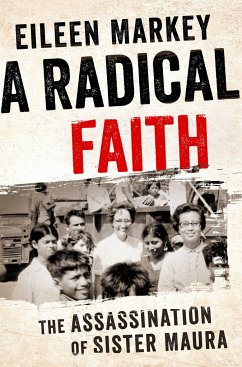 A Radical Faith - Markey, Eileen